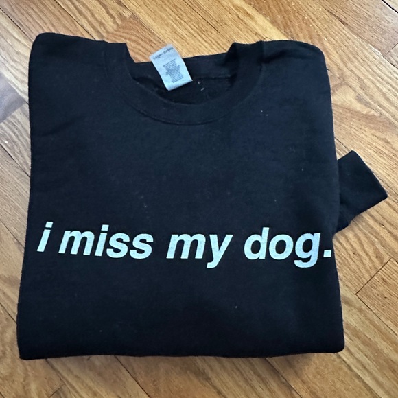 We Rate Dogs I Miss My Dog sweatshirt size large black - Picture 2 of 5